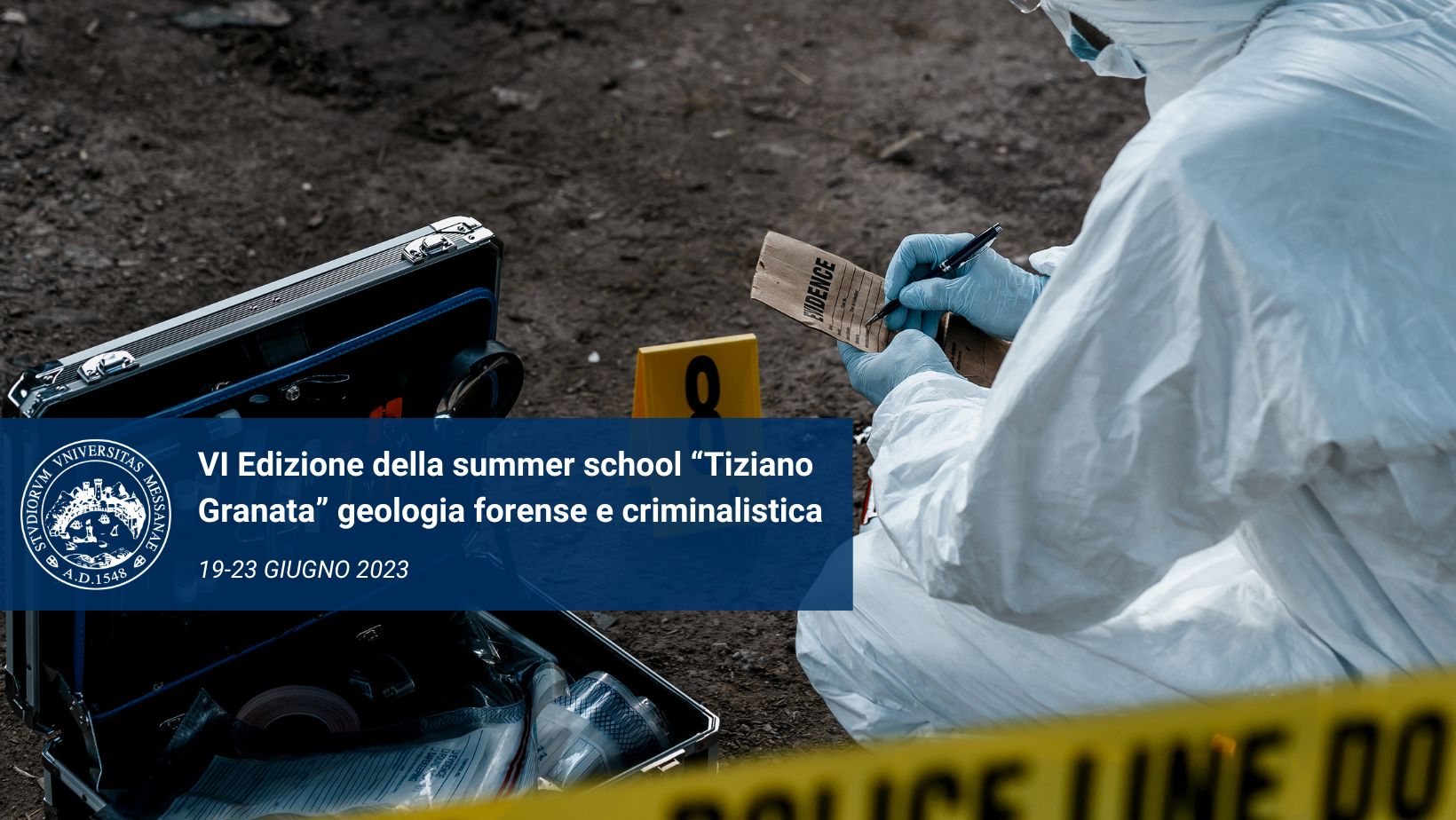 VI Edizione della summer school “Tiziano Granata” geologia forense e criminalistica