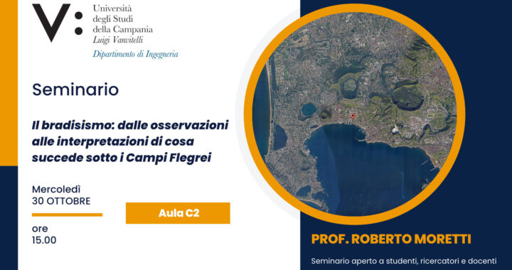 Seminario – Il bradisismo: dalle osservazioni alle interpretazioni di cosa succede sotto i Campi Flegrei