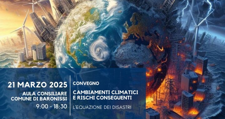 Convegno – Cambiamenti climatici e rischi conseguenti: l’equazione dei disastri