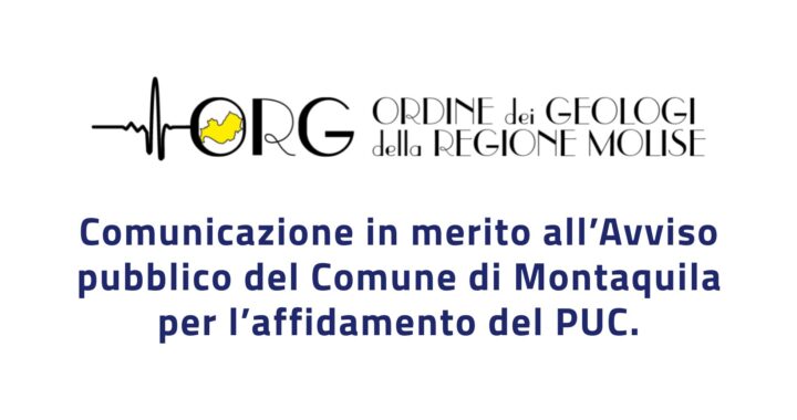 Comunicazione in merito all’Avviso pubblico del Comune di Montaquila per l’affidamento del PUC.