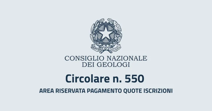 Circolare n. 550 – Consiglio Nazionale dei Geologi
