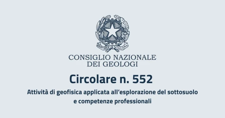 Circolare n. 552 – Consiglio Nazionale dei Geologi